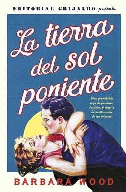 TIERRA DEL SOL PONIENTE, LA | 9788425354311 | WOOD, BARBARA | Llibreria Aqualata | Comprar libros en catalán y castellano online | Comprar libros Igualada