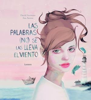 PALABRAS (NO) SE LAS LLEVA EL VIENTO, LAS | 9788448847111 | ACEITUNO, DAVID | Llibreria Aqualata | Comprar libros en catalán y castellano online | Comprar libros Igualada