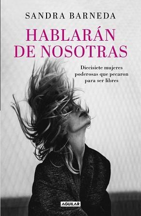 HABLARÁN DE NOSOTRAS | 9788403503748 | BARNEDA, SANDRA | Llibreria Aqualata | Comprar libros en catalán y castellano online | Comprar libros Igualada