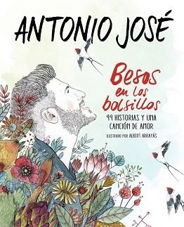 BESOS EN LOS BOLSILLOS | 9788420484877 | ANTONIO JOSE | Llibreria Aqualata | Comprar libros en catalán y castellano online | Comprar libros Igualada