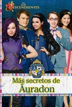 DESCENDIENTES, LOS. MÁS SECRETOS DE ÁURADON | 9788499518282 | DISNEY | Llibreria Aqualata | Comprar libros en catalán y castellano online | Comprar libros Igualada