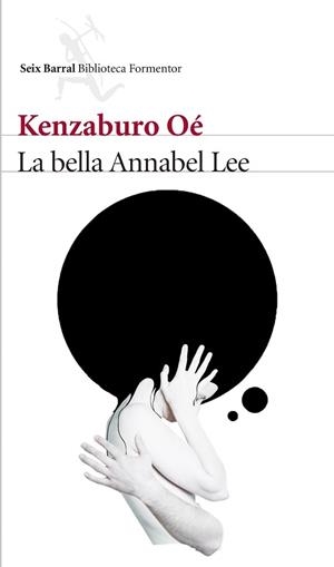 BELLA ANNABEL LEE, LA | 9788432229763 | KENZABURO OÉ | Llibreria Aqualata | Comprar llibres en català i castellà online | Comprar llibres Igualada