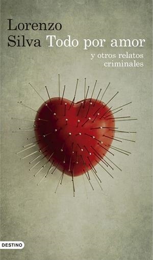 TODO POR AMOR Y OTROS RELATOS CRIMINALES | 9788423351664 | SILVA, LORENZO | Llibreria Aqualata | Comprar libros en catalán y castellano online | Comprar libros Igualada