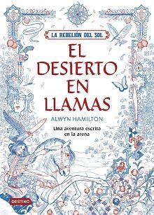 REBELIÓN DEL SOL 1, LA. EL DESIERTO EN LLAMAS | 9788408162186 | HAMILTION, ALWYN | Llibreria Aqualata | Comprar llibres en català i castellà online | Comprar llibres Igualada