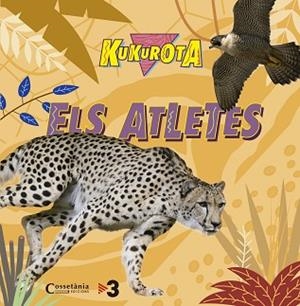 KUKUROTA ELS ATLETES | 9788490345368 | SAÑÉ I PONS, JAUME / BROQUETAS SOLANS, CRISTINA | Llibreria Aqualata | Comprar libros en catalán y castellano online | Comprar libros Igualada