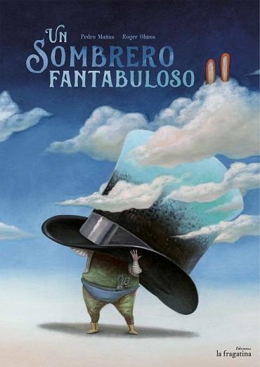 SOMBRERO FANTABULOSO, UN | 9788416566099 | MAÑAS, PEDRO | Llibreria Aqualata | Comprar libros en catalán y castellano online | Comprar libros Igualada