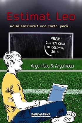 ESTIMAT LEO VOLIA ESCRIURE'T UNA CARTA, PERÒ ... | 9788448941369 | ARGUIMBAU, MIQUEL / ARGUIMBAU, DANIEL | Llibreria Aqualata | Comprar libros en catalán y castellano online | Comprar libros Igualada