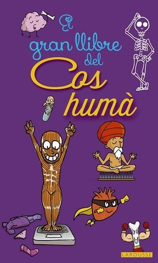 GRAN LLIBRE DEL COS HUMÀ, EL | 9788416641468 | Llibreria Aqualata | Comprar libros en catalán y castellano online | Comprar libros Igualada
