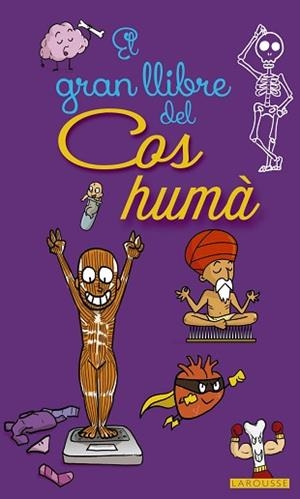 GRAN LLIBRE DEL COS HUMÀ, EL | 9788416641468 | Llibreria Aqualata | Comprar libros en catalán y castellano online | Comprar libros Igualada