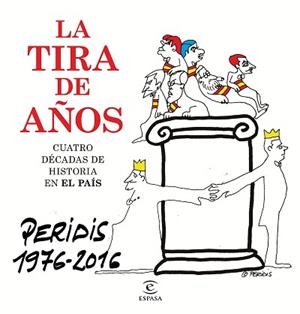 TIRA DE AÑOS, LA. PERIDIS 1976-2016 | 9788467048919 | PERIDIS | Llibreria Aqualata | Comprar libros en catalán y castellano online | Comprar libros Igualada