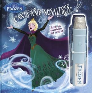 FROZEN. CANTA AMB NOSALTRES | 9788491370895 | DISNEY | Llibreria Aqualata | Comprar libros en catalán y castellano online | Comprar libros Igualada