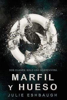 MARFIL Y HUESO | 9788416387731 | ESHBAUGH, JULIE | Llibreria Aqualata | Comprar libros en catalán y castellano online | Comprar libros Igualada
