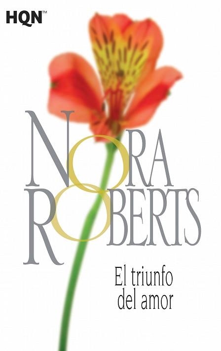 TRIUNFO DEL AMOR, EL | 9788468782065 | ROBERTS, NORA | Llibreria Aqualata | Comprar libros en catalán y castellano online | Comprar libros Igualada