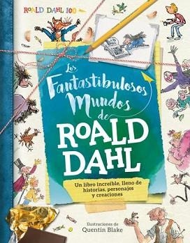 FANTASTIBULOSOS MUNDOS DE ROALD DAHL, LOS | 9788416773206 | CADWELL, STELLA | Llibreria Aqualata | Comprar libros en catalán y castellano online | Comprar libros Igualada