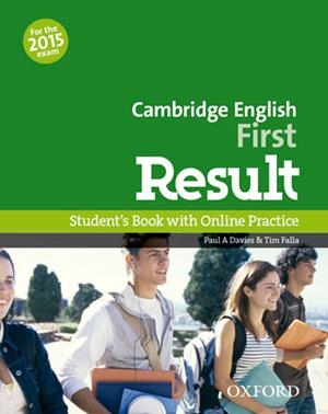 FIRST CERTIFICATE IN ENGLISH RESULT STUDENT'S BOOK+OSP PACK EXAM 2015 | 9780194511926 | DAVIES, PAUL A.  | Llibreria Aqualata | Comprar libros en catalán y castellano online | Comprar libros Igualada