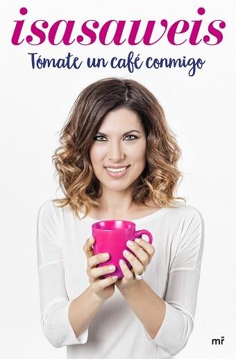 TÓMATE UN CAFÉ CONMIGO | 9788427043008 | ISASAWEIS | Llibreria Aqualata | Comprar llibres en català i castellà online | Comprar llibres Igualada
