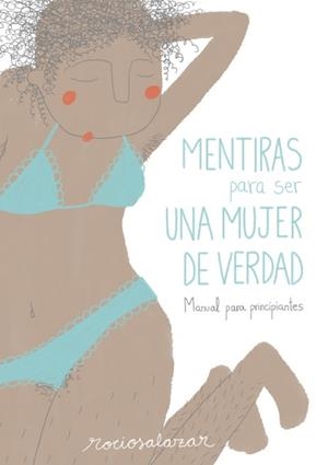 MENTIRAS PARA SER UNA MUJER DE VERDAD | 9788416489954 | SALAZAR, ROCIO | Llibreria Aqualata | Comprar llibres en català i castellà online | Comprar llibres Igualada