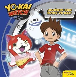 YO-KAI WATCH. ¿QUIÉNES SON ESTOS YO-KAI? | 9788408163237 | YO-KAI WATCH | Llibreria Aqualata | Comprar libros en catalán y castellano online | Comprar libros Igualada