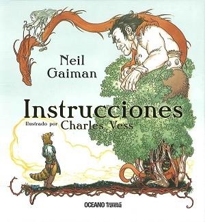 INSTRUCCIONES | 9786075270661 | GAIMAN, NEIL / VESS, CHARLES (IL·LUSTR) | Llibreria Aqualata | Comprar libros en catalán y castellano online | Comprar libros Igualada