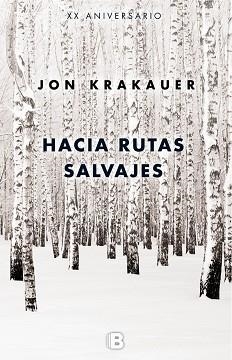 HACIA RUTAS SALVAJES | 9788466660570 | KRAKAUER, JON | Llibreria Aqualata | Comprar libros en catalán y castellano online | Comprar libros Igualada