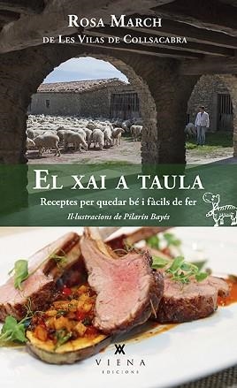 XAI A TAULA, EL. RECEPTES PER QUEDAR BÉ I FÀCILS DE FER | 9788483309193 | MARCH PÀMPOLS, ROSA | Llibreria Aqualata | Comprar llibres en català i castellà online | Comprar llibres Igualada
