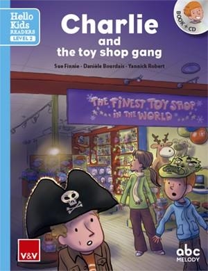 CHARLIE AND THE TOY SHOP GANG (HELLO KIDS) | 9788468238821 | FINNE, SUE / BOURDAIS, DANIELE / ROBERT, YANNICK | Llibreria Aqualata | Comprar llibres en català i castellà online | Comprar llibres Igualada