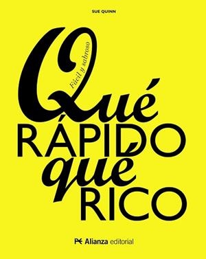 QUÉ RÁPIDO, QUÉ RICO | 9788491044635 | QUINN, SUE | Llibreria Aqualata | Comprar libros en catalán y castellano online | Comprar libros Igualada