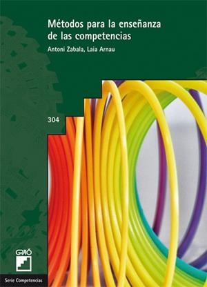 MÉTODOS PARA LA ENSEÑANZA DE LAS COMPETENCIAS | 9788499805450 | ARNAU BELMONTE, LAIA/ZABALA VIDIELLA, ANTONI | Llibreria Aqualata | Comprar llibres en català i castellà online | Comprar llibres Igualada