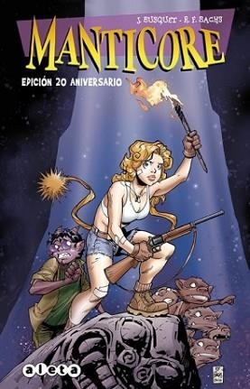 MANTICORE. EDICIÓN 20 ANIVERSARIO | 9788416486540 | BUSQUET, J. / BACHS, R.F. | Llibreria Aqualata | Comprar libros en catalán y castellano online | Comprar libros Igualada