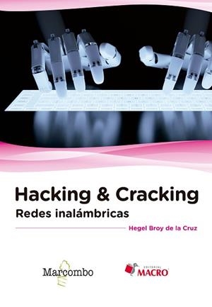 HACKING & CRACKING: REDES INALÁMBRICAS | 9788426723413 | BROY DE LA CRUZ, HEGEL | Llibreria Aqualata | Comprar libros en catalán y castellano online | Comprar libros Igualada
