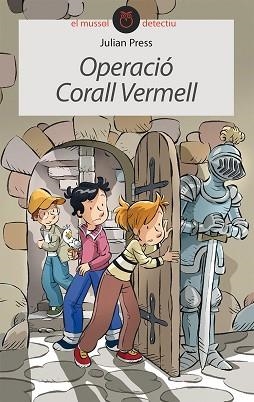 OPERACIÓ CORALL VERMELL | 9788416844043 | PRESS, JULIAN | Llibreria Aqualata | Comprar llibres en català i castellà online | Comprar llibres Igualada