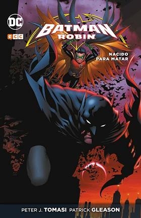 BATMAN Y ROBIN. NACIDO PARA MATAR | 9788416901838 | TOMASI, PETER J. | Llibreria Aqualata | Comprar libros en catalán y castellano online | Comprar libros Igualada