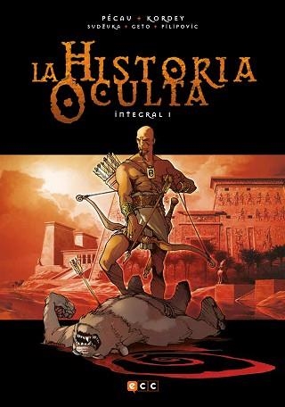 HISTORIA OCULTA INTEGRAL 1, LA | 9788416945153 | PÉCAU, JEAN-PIERRE | Llibreria Aqualata | Comprar libros en catalán y castellano online | Comprar libros Igualada