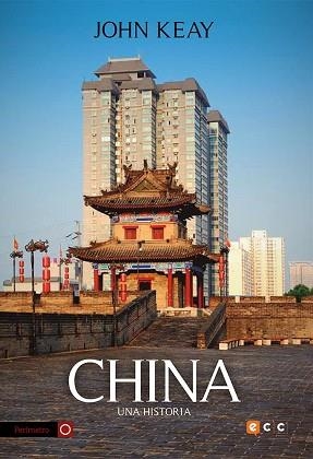 CHINA. UNA HISTORIA | 9788416840694 | KEAY, JOHN | Llibreria Aqualata | Comprar llibres en català i castellà online | Comprar llibres Igualada