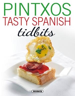 PINTXOS TASTY SPANISH TIDBITS | 9788467750850 | LÓPEZ, CONCHA / GARCÍA, LAURA | Llibreria Aqualata | Comprar llibres en català i castellà online | Comprar llibres Igualada