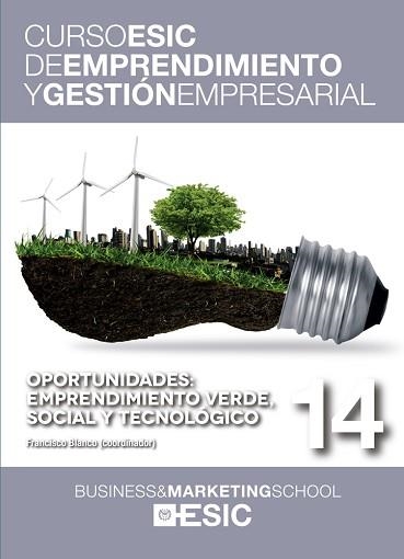 OPORTUNIDADES: EMPRENDIMIENTO VERDE, SOCIAL Y TECNOLÓGICO | 9788473569521 | BLANCO JIMÉNEZ, FRANCISCO JOSÉ | Llibreria Aqualata | Comprar llibres en català i castellà online | Comprar llibres Igualada