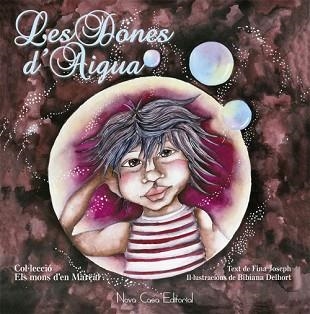 DONES D'AIGUA, LES | 9788416942046 | JOSEPH, FINA | Llibreria Aqualata | Comprar libros en catalán y castellano online | Comprar libros Igualada