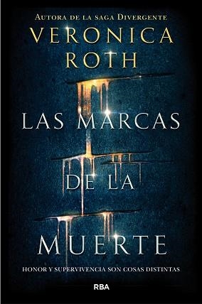 MARCAS DE LA MUERTE, LAS | 9788427211582 | ROTH, VERONICA | Llibreria Aqualata | Comprar libros en catalán y castellano online | Comprar libros Igualada