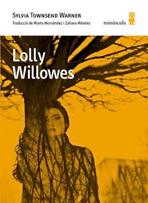 LOLLY WILLOWES | 9788494534850 | TOWNSEND WARNER, SYLVIA | Llibreria Aqualata | Comprar libros en catalán y castellano online | Comprar libros Igualada