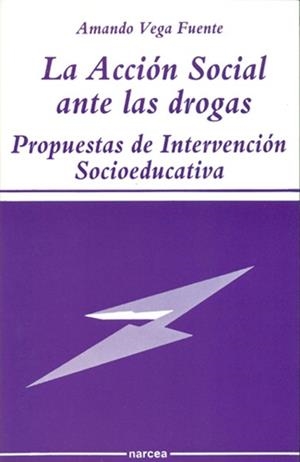 ACCION SOCIAL ANTE LAS DROGAS,LA | 9788427710320 | Llibreria Aqualata | Comprar libros en catalán y castellano online | Comprar libros Igualada