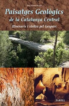 PAISATGES GEOLÒGICS DE LA CATALUNYA CENTRAL | 9788492811823 | GIRABAL GUITART, JOSEP | Llibreria Aqualata | Comprar libros en catalán y castellano online | Comprar libros Igualada