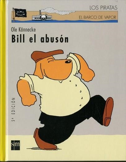 BILL EL ABUSON (LOS PIRATAS 70) | 9788434894143 | KONNECKE, OLE | Llibreria Aqualata | Comprar libros en catalán y castellano online | Comprar libros Igualada