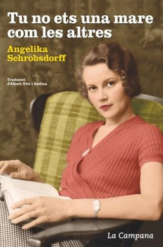 TU NO ETS UNA MARE COM LES ALTRES | 9788416863044 | SCHROBSDORFF, ANGELIKA | Llibreria Aqualata | Comprar libros en catalán y castellano online | Comprar libros Igualada