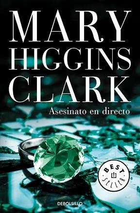 ASESINATO EN DIRECTO | 9788466338363 | HIGGINS CLARK, MARY | Llibreria Aqualata | Comprar libros en catalán y castellano online | Comprar libros Igualada