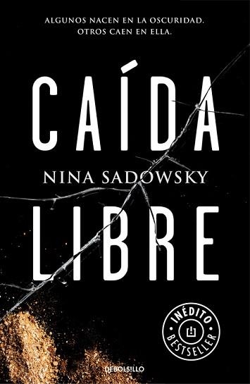 CAÍDA LIBRE | 9788466338677 | SADOWSKY, NINA | Llibreria Aqualata | Comprar libros en catalán y castellano online | Comprar libros Igualada