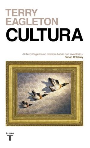 CULTURA | 9788430618361 | EAGLETON, TERRY | Llibreria Aqualata | Comprar libros en catalán y castellano online | Comprar libros Igualada