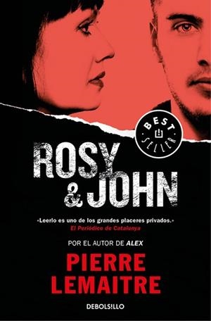 ROSY & JOHN (UN CASO DEL COMANDANTE CAMILLE VERHOEVEN 3) | 9788466338332 | LEMAITRE, PIERRE | Llibreria Aqualata | Comprar libros en catalán y castellano online | Comprar libros Igualada