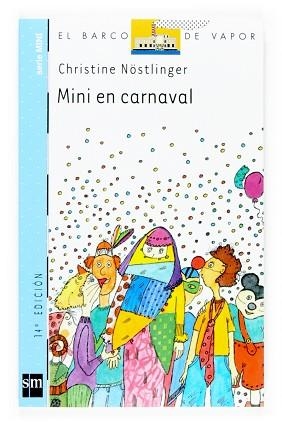 MINI EN CARNAVAL (B.V. AZUL SERIE MINI 4) | 9788434894587 | NOSTLINGER, CHRISTINE | Llibreria Aqualata | Comprar libros en catalán y castellano online | Comprar libros Igualada