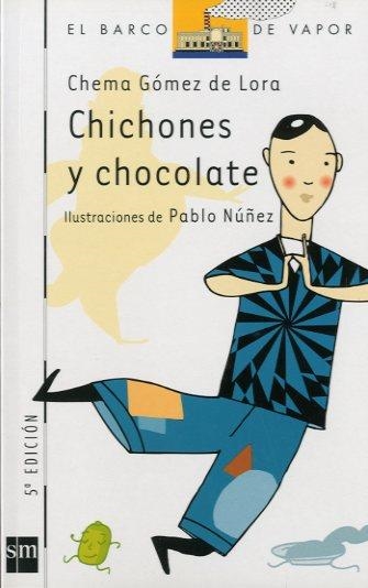 CHICHONES Y CHOCOLATE (B.V. BLANCO 98) | 9788434892767 | GOMEZ DE LORA, CHEMA | Llibreria Aqualata | Comprar libros en catalán y castellano online | Comprar libros Igualada