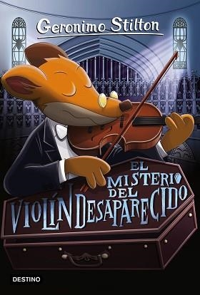 GERONIMO STILTON 64. EL MISTERIO DEL VIOLÍN DESAPARECIDO | 9788408165477 | STILTON, GERONIMO | Llibreria Aqualata | Comprar libros en catalán y castellano online | Comprar libros Igualada